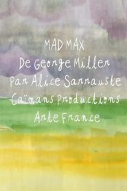 Short Cuts : Mad Max de George Miller