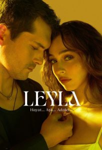 Leyla: Hayat… Aşk… Adalet…